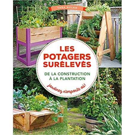 Les potagers sureleves - Tara Nolan