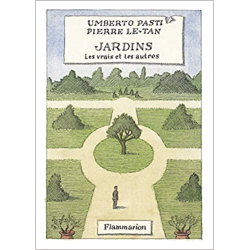 Jardins, les vrais et les autres - Umberto Pasti