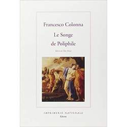 Songe de Poliphile - Francesco Colonna