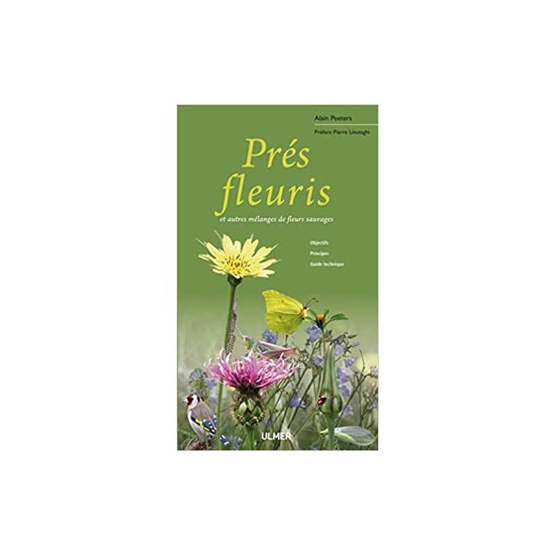 Prés fleuris et autres mélanges de fleurs sauvages - Alain Peeters