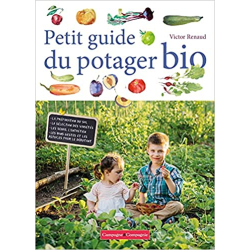 Petit guide du potager bio - Victor Renaud