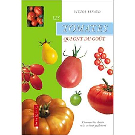 Les Tomates qui ont du goût - Victor Renaud