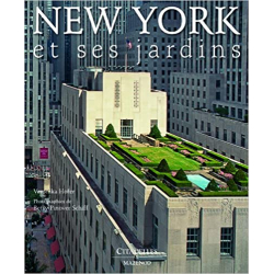 New York et ses jardins - Viktor Hofer / B. Pinover