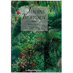 Jardins tropicaux - William Warren