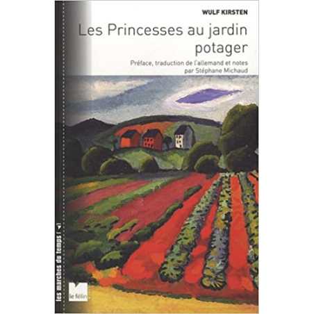 Les Princesses au jardin potager - Wulf Kirsten