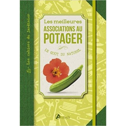 Les meilleures associations au potager - Gérard Sasias