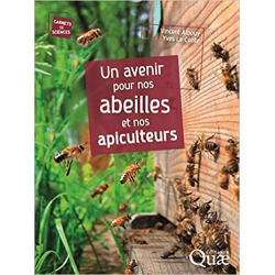 Un avenir pour nos abeilles et nos apiculteurs - Yves Le Conte