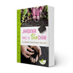 Jardiner avec le biochar - Du charbon bioactivé pour votre sol - Jeff Cox