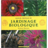 Manuel pratique de jardinage biologique - Patrick Holden