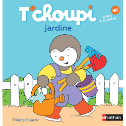 T'choupi jardine