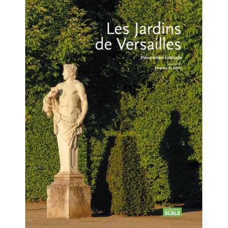 Les jardins de Versailles - Pierre-André Lablaude