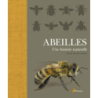 Abeilles une histoire naturelle - Noah Wilson-Rich