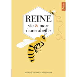 Reine vie et mort d'une abeille - J. Kelen
