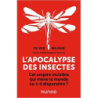 L'apocalypse des insectes - Cet empire invisible qui mène le monde va-t-il disparaître ? - Olivier Milman