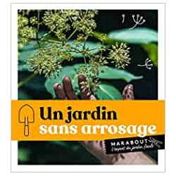 Un jardin sans arrosage - Jean-Jacques Derboux