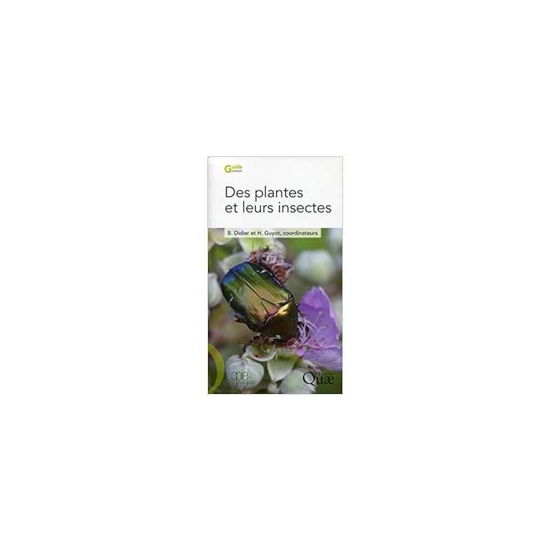 Des plantes et leurs insectes - Bruno Didier / Hervé Guyot