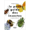 Le petit guide des insectes - Morgane Peyrot