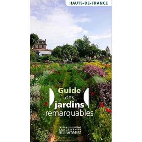 Guide des jardins remarquables en Hauts-de-France - Sandrine Platerier