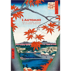 L'automne par les grands maîtres de l'estampe japonaise - Anne Séfrioui