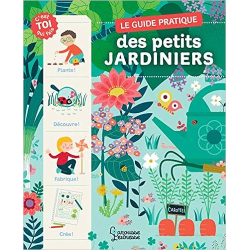 Le guide pratique des petits jardiniers - Marc Luchesi / Bérangère Staron