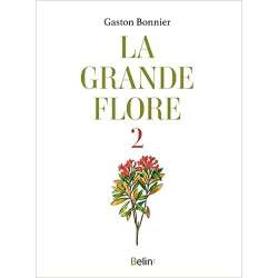 La grande flore en couleurs: T.2 Planches - Gaston Bonnier