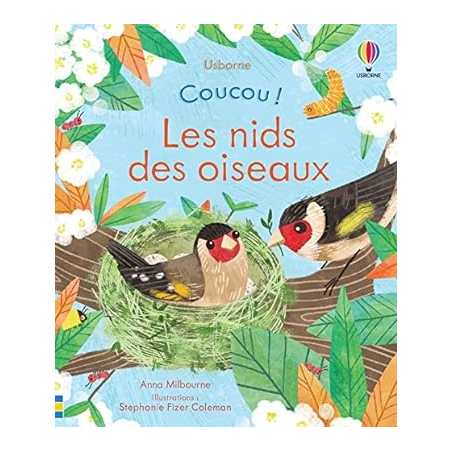 Les nids des oiseaux - Coucou ! - Anna Milbourne