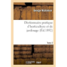 Dictionnaire pratique d'horticulture et de jardinage. Tome 2 - Nicholson