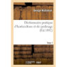 Dictionnaire pratique d'horticulture et de jardinage. Tome 1 - Nicholson