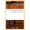 Cours d'horticulture fruitière et potagère (Éd.1887) - Henry Sagnier