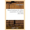 Manuel pratique de culture maraichère 3e édition - COURTOIS-GERARD