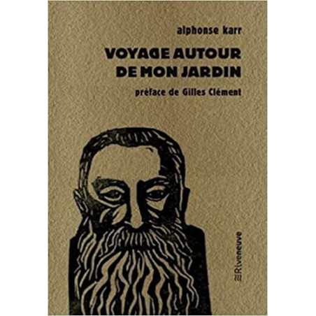 Voyage autour de mon jardin - Alphonse Karr