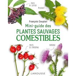 Mini-guide des plantes sauvages comestibles - Guilhem Lesaffre