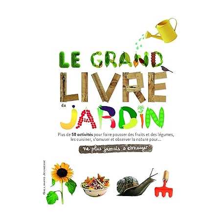 Le grand livre du jardin - Collectif