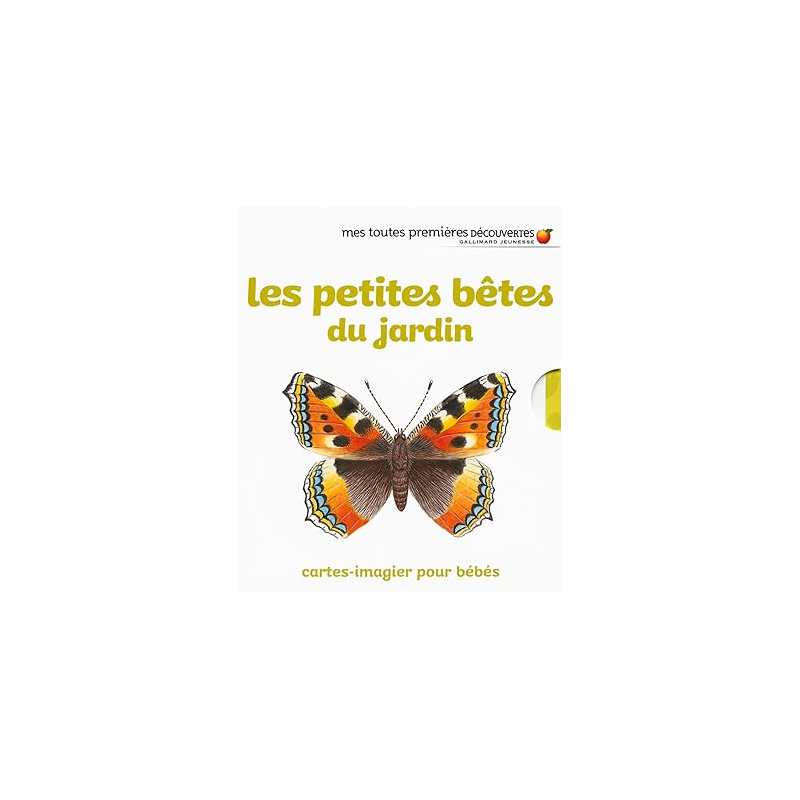 Les petites bêtes du jardin - Collectif