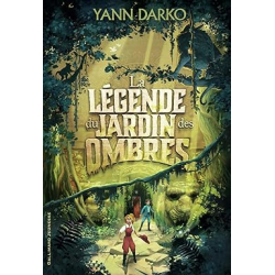 La légende du jardin des ombres - Yann Darko