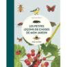 Les petites leçons de choses de mon jardin - Adeline Ruel