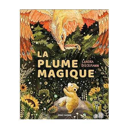 La plume magique - Sandra Dieckmann