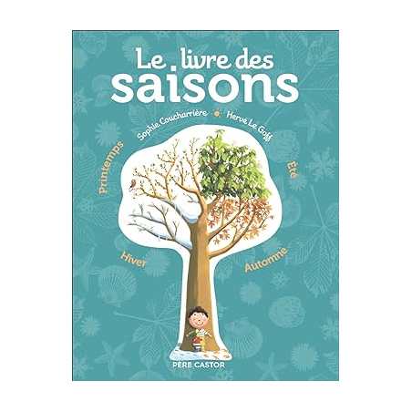 Le livre des saisons - Hervé Le Goff