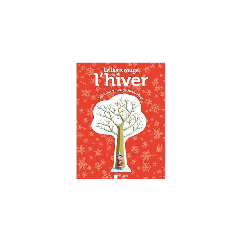 Le Livre rouge de l'hiver - Sophie Coucharrière