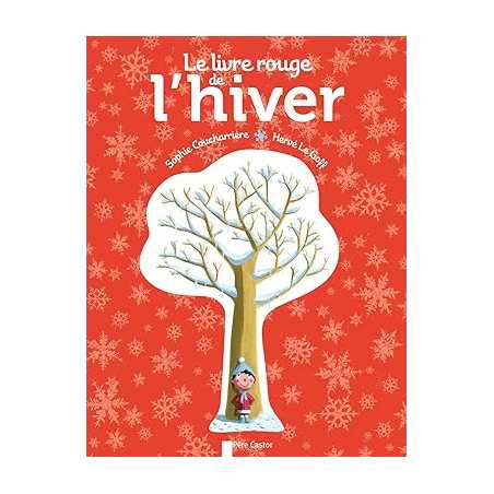 Le Livre rouge de l'hiver - Sophie Coucharrière