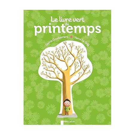 Le Livre vert du printemps - Sophie Coucharrière