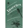 Insectes : un monde secret: Sans eux nous ne pourrions pas vivre - Anne Sverdrup-…