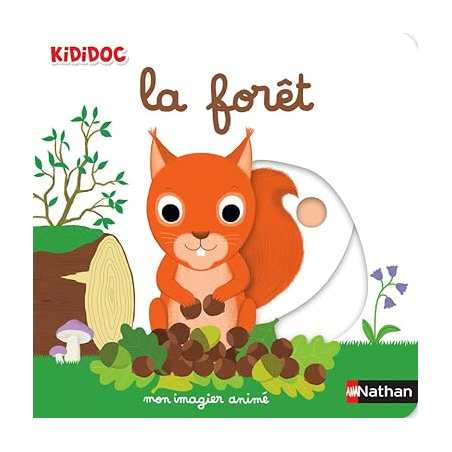 Mon imagier animé Kididoc - La forêt - Nathalie Choux