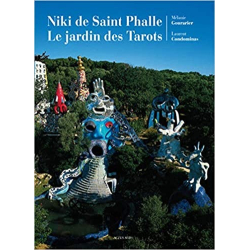 Niki de Saint-Phalle le jardin des tarots - Mélanie Gourarier