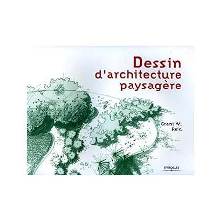 Dessin d'architecture paysagère - Grant W. Reid