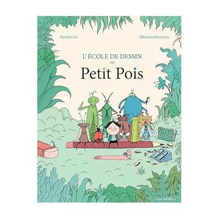 L'école de dessin de Petit Pois - Davide Cali