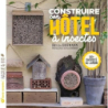 Construire son hôtel à insectes: Biodiversité au jardin - Helga Hofmann