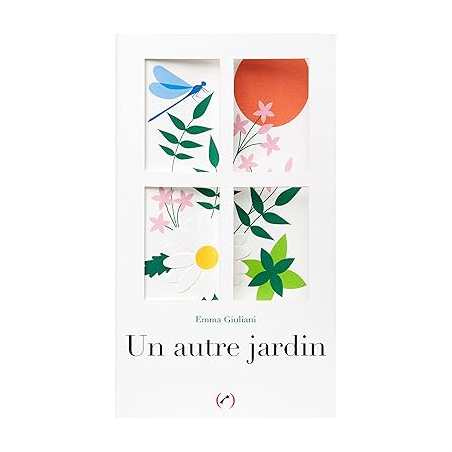 Un autre jardin - Emma Giuliani