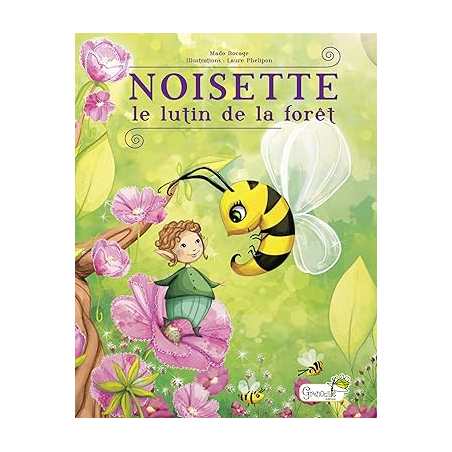 Noisette, le lutin de la forêt - Mado Bocage