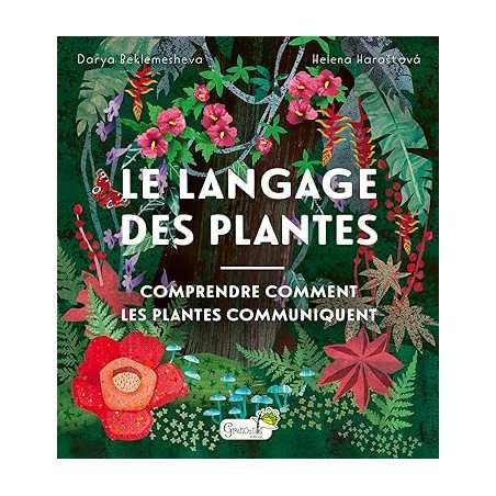 Le langage des plantes - Helena Harastova